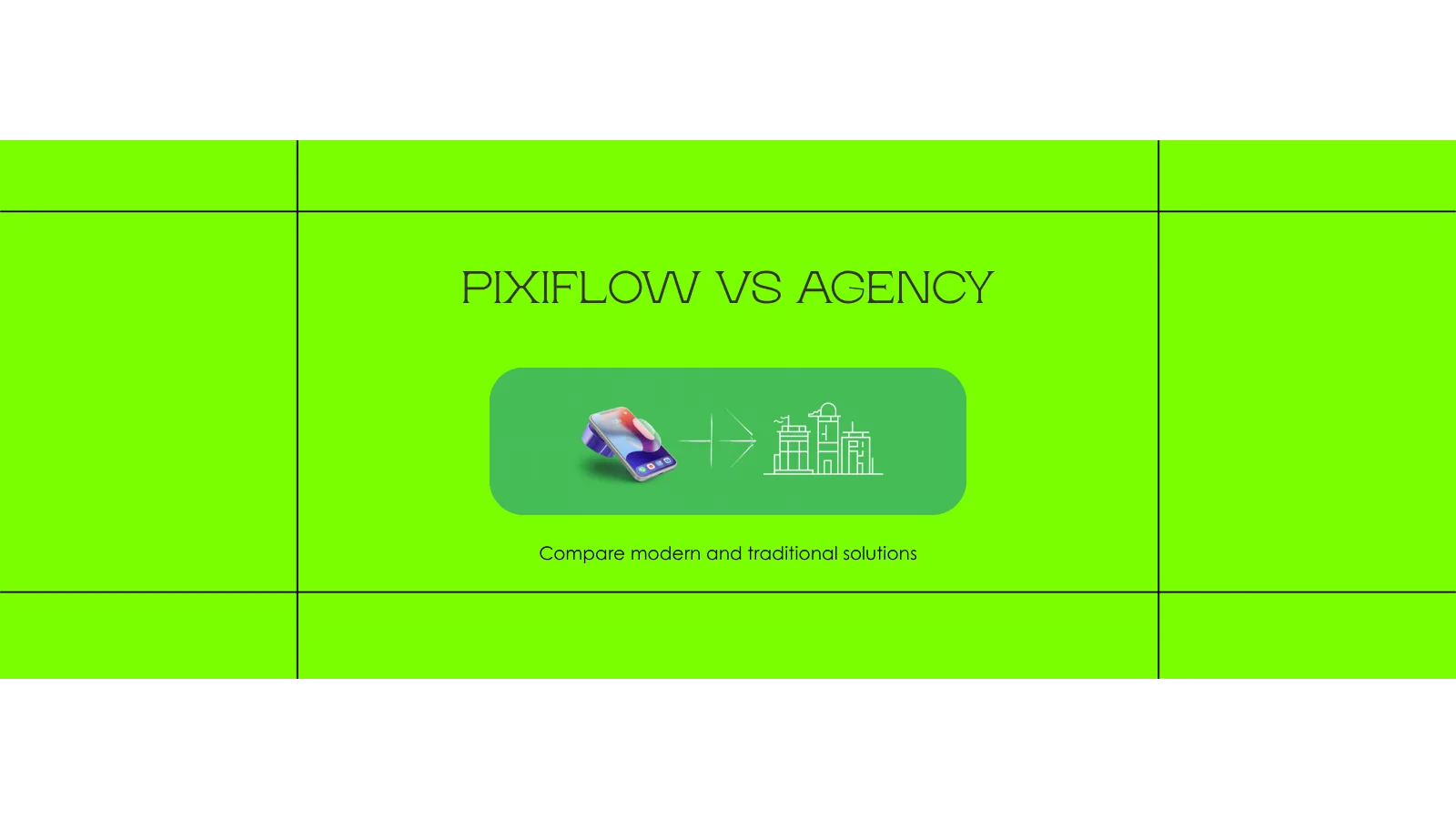 PixiFlow versus traditional design agency